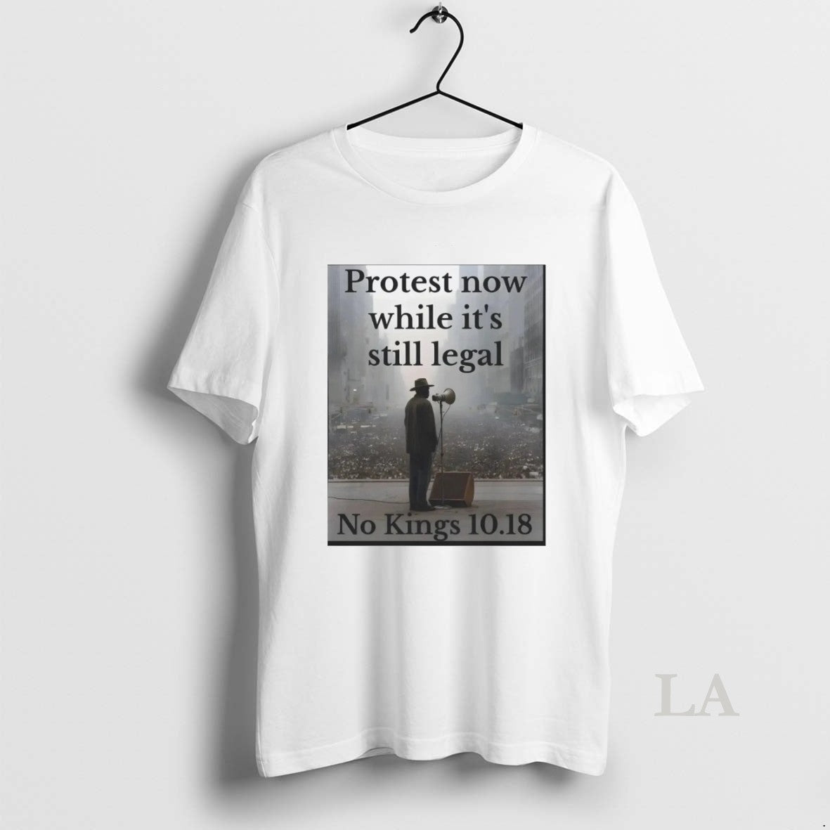 Original Protest Now While Its Still Legal No Kings 10