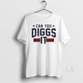 Original Stefon Diggs Can You Diggs It Patriots