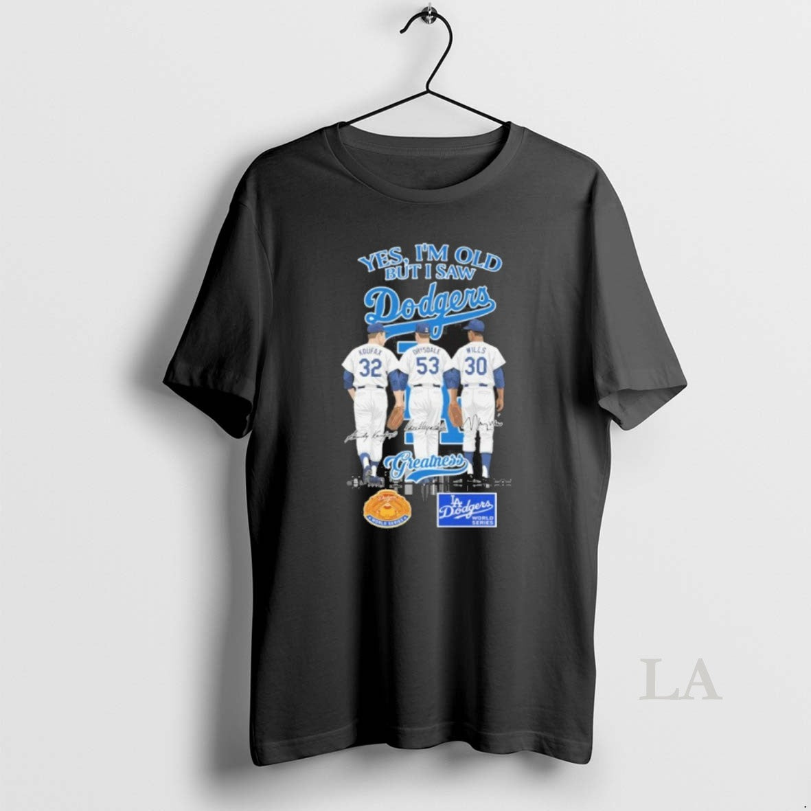 Original Yes Im Old But I Saw Dodgers Koufax Drysdale Wills Signature City