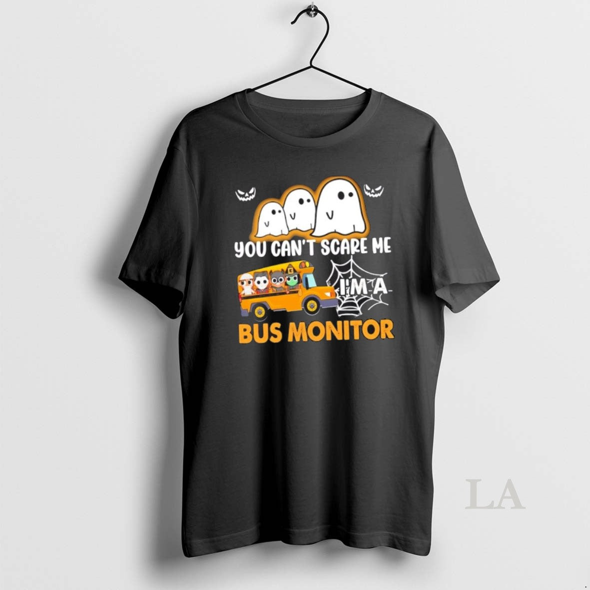 Original You Cant Scare Me Im A Bus Monitor Halloween