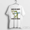 Premium Portland Frog 2025 Hop United We Ribbit Divided We Croak T Shirts