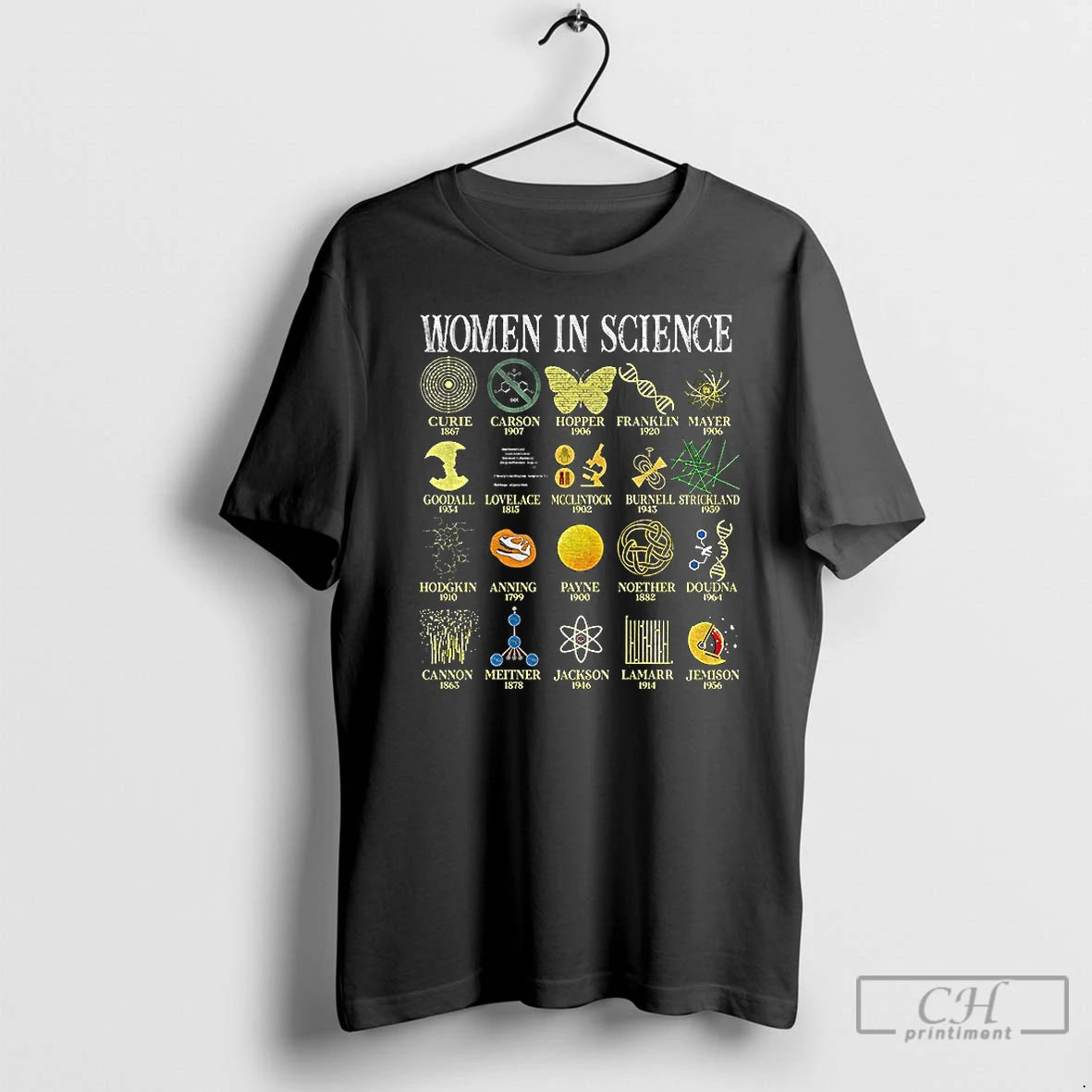 Premium Woman In Science Curie Carson Hopper Franklin Mayer Goodall Lovelace Mcclintock T Shirts