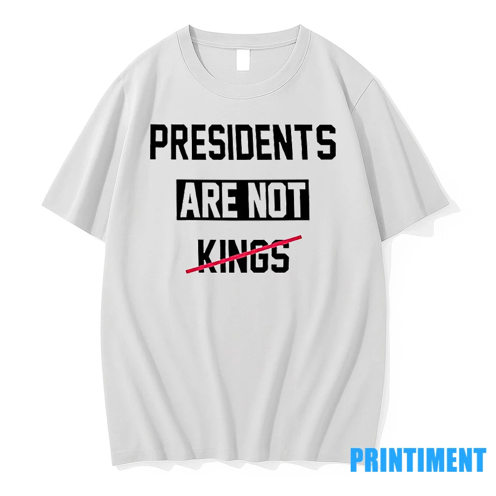Presidents Are Not Kings Trump Tshirts Sweater