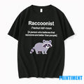 Raccoonist A Person Who Believes That Raccoons Are Better Than People Tshirts Sweater