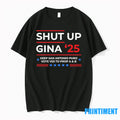 Shut Up Gina 2025 Keep San Antonio Puro Vote Yes To Prop A And