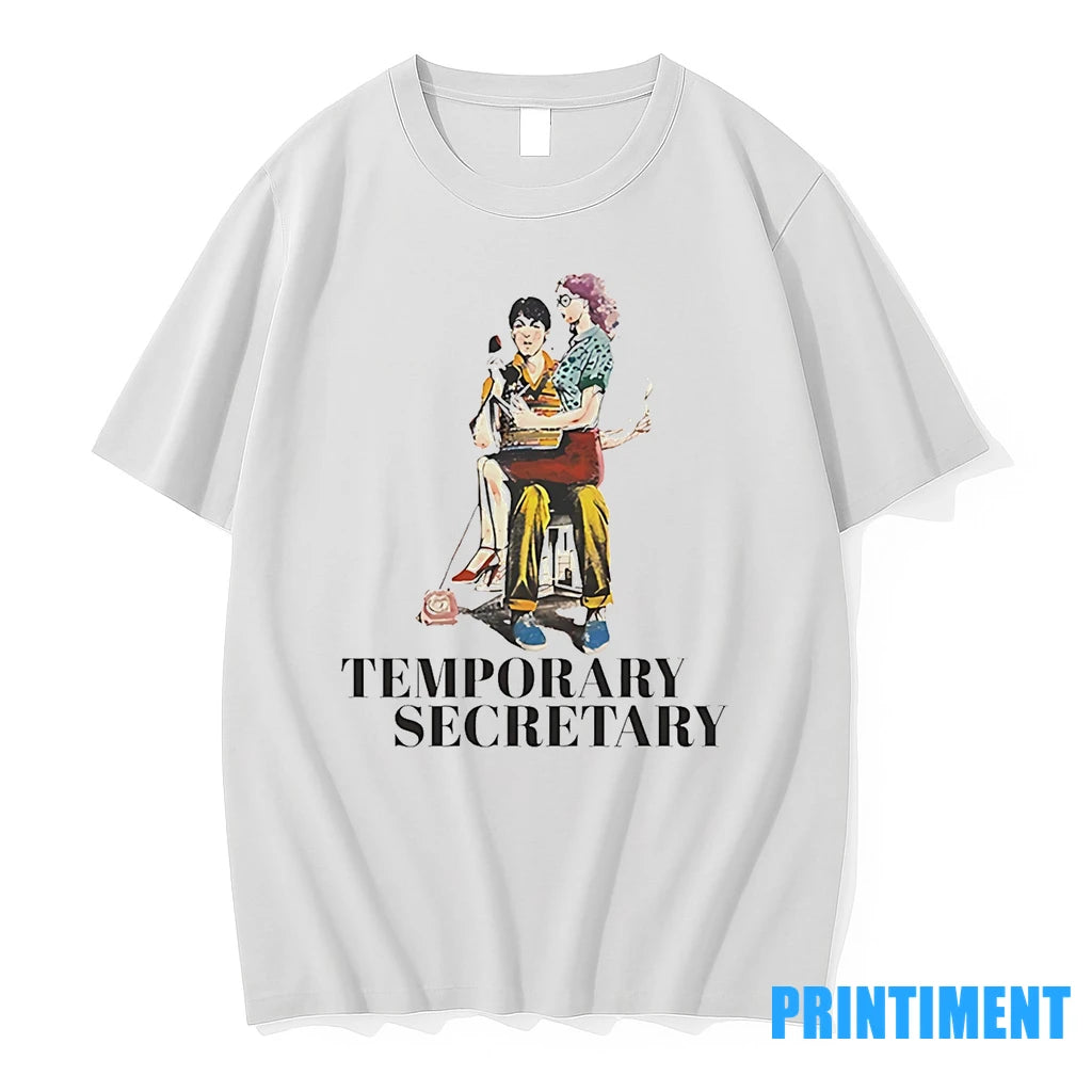 Temporary Secretary Tshirts Sweater