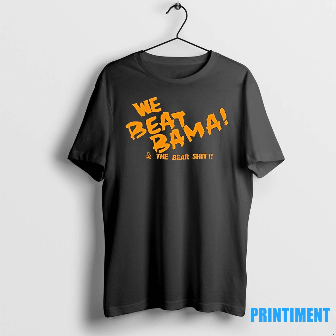 Tennessee Volunteers We Beat Bama And The Bear Shit Tshirts Sweater