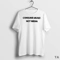 Top Consume Music Not Media T Shirt Sweater