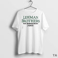 Top Lehman Brothers Risk Management 2008 T Shirt Sweater