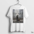 Top Protest Now While Its Still Legal No Kings 10 T Shirt Sweater
