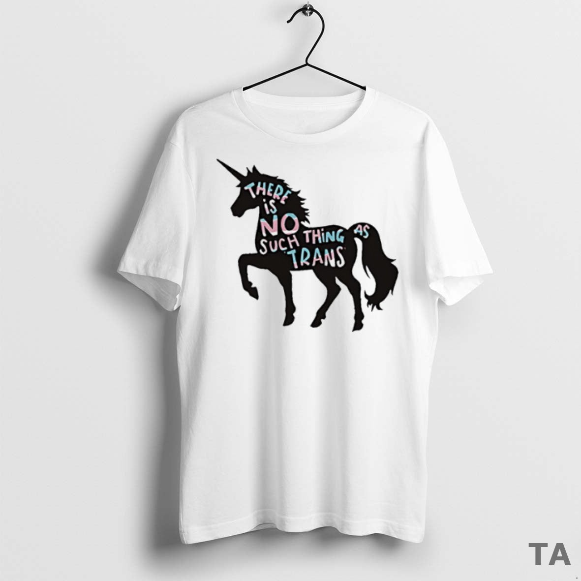 Top Unicorn There Is No Such Thing As Trans T Shirt Sweater