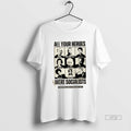 Trending All Your Heroes Were Socialist Boston Liberation Center Graphic Tee Shirt Sweater