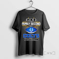 Trending God First Family Second Then Indianapolis Colts Football 2025 Tee Shirt Sweater