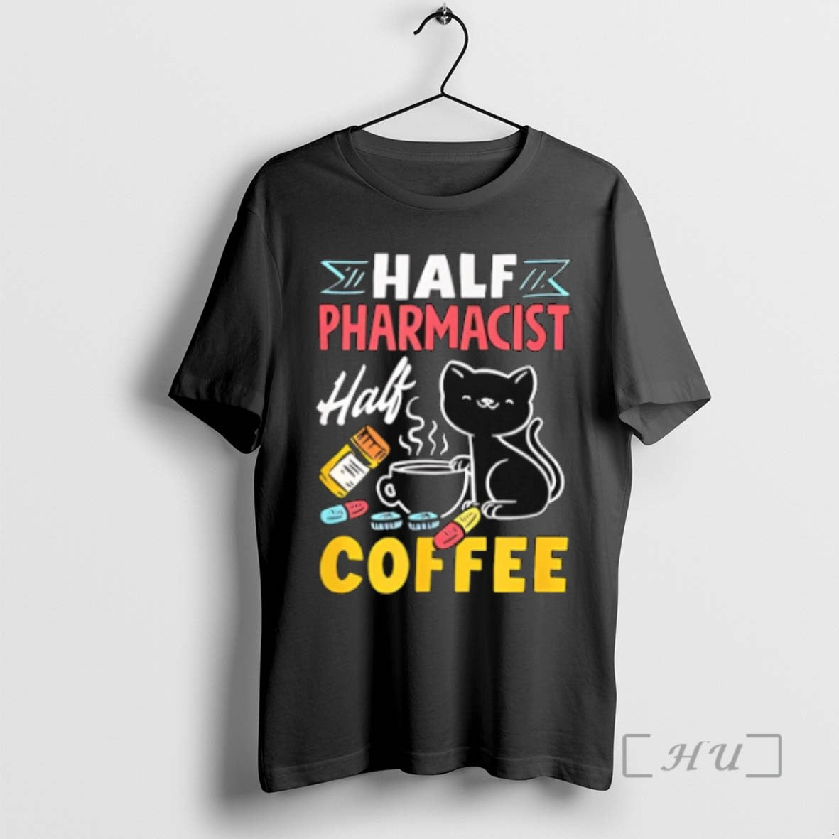 Trending Half Pharmacist Half Coffee Funny Pharmacist Coffee Lover