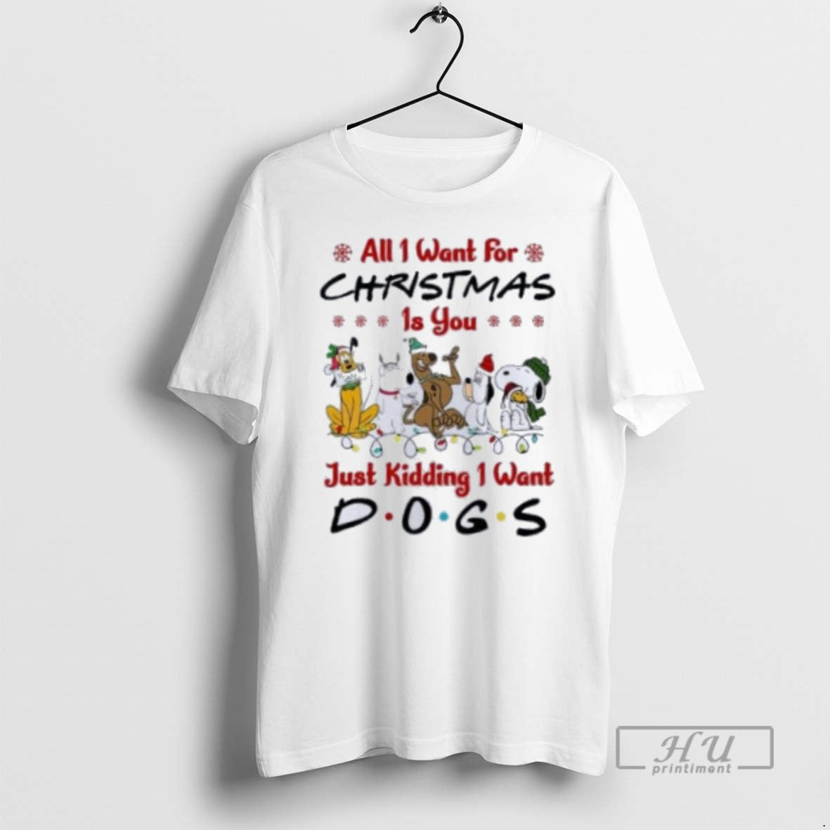 Trending Officials All I Want For Christmas Just Kidding I Want Dogs 2025