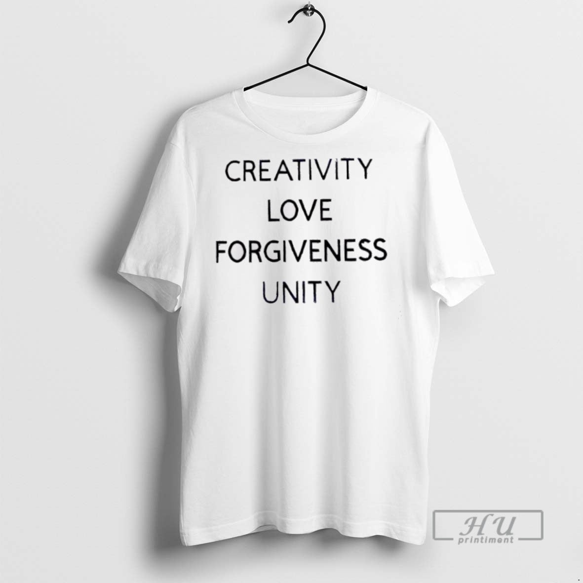Trending Officials Creativity Love Forgiveness Unity T Shirt Sweatshirt Hoodies
