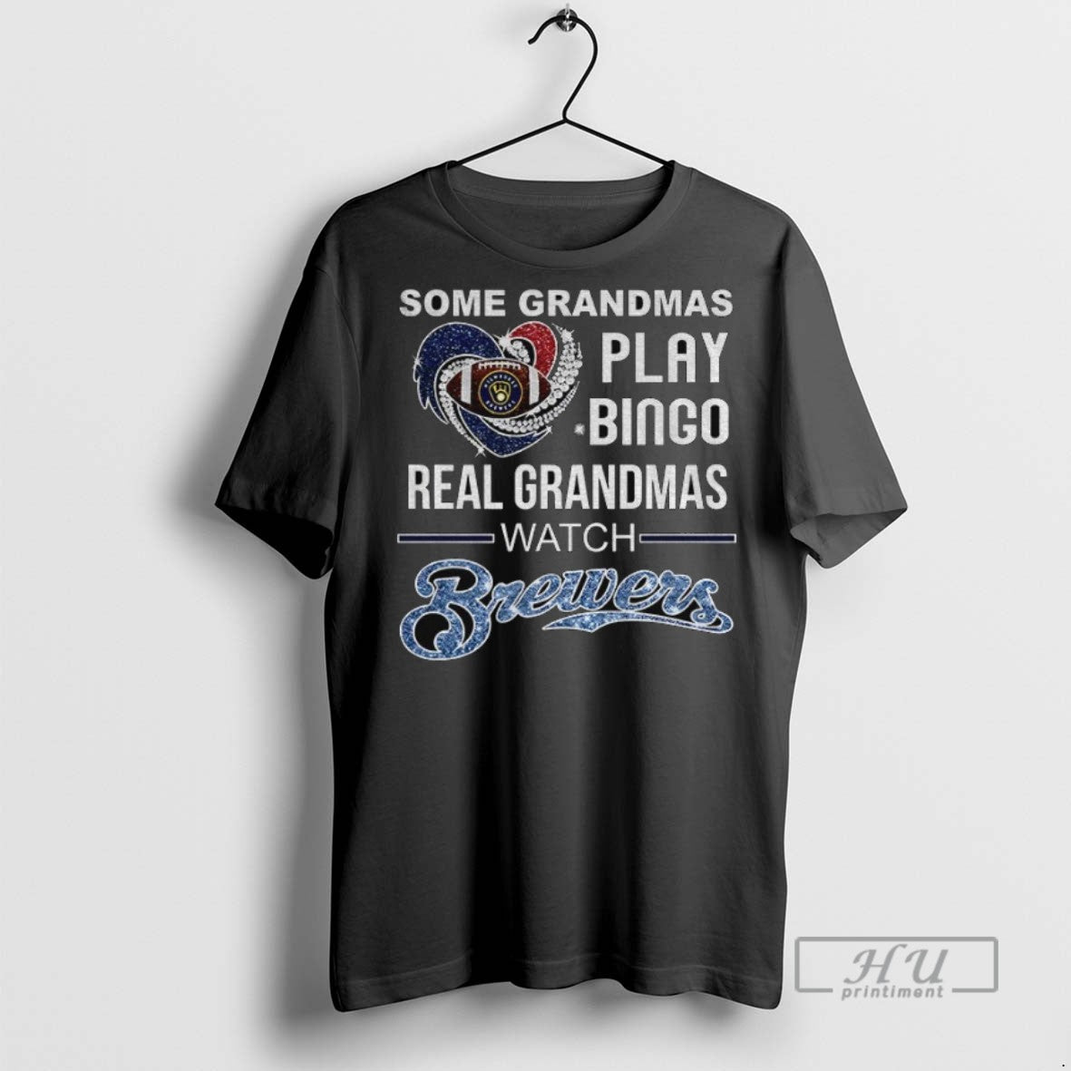 Trending Officials Milwaukee Brewers Some Grandmas Play Bingo Real Grandmas Watch Brewers T Shirt