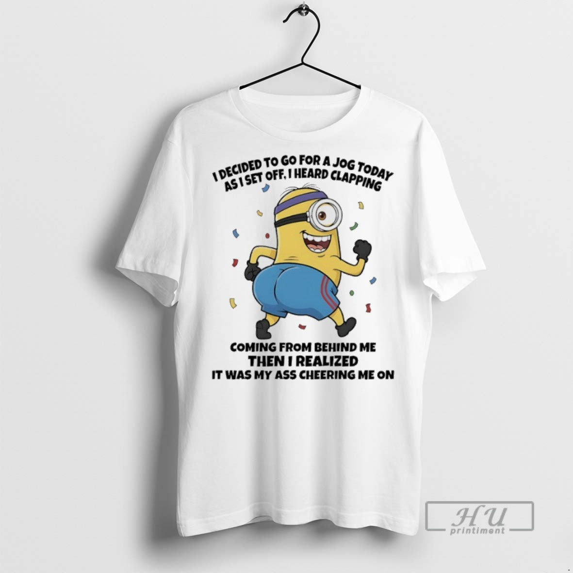 Trending Officials Minions I Decided To Go For A Jog Today As I Set Off