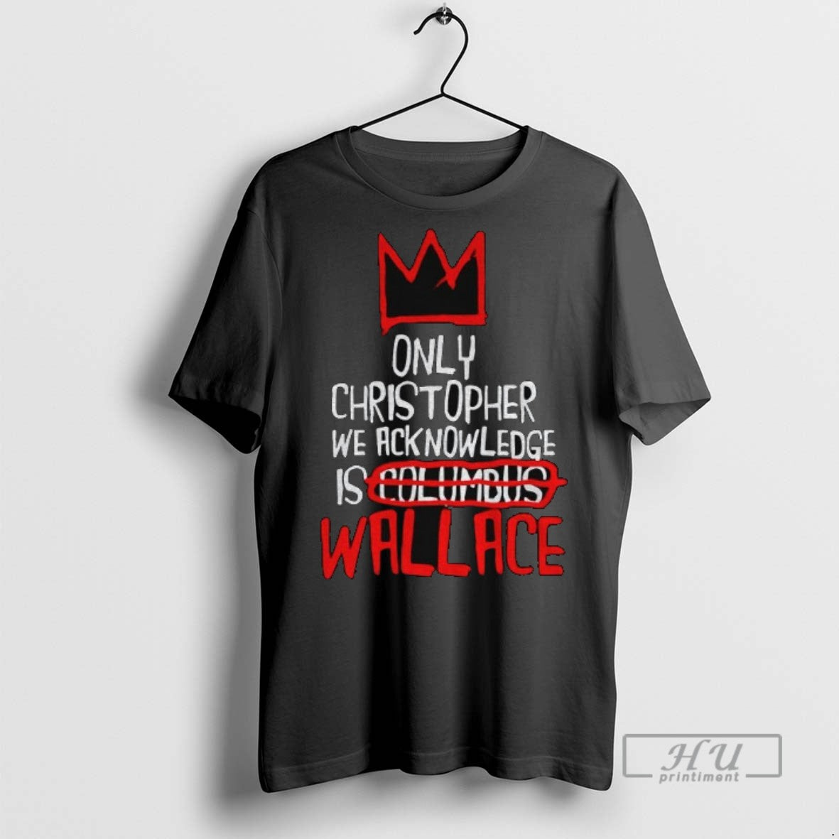 Trending Officials Only Christopher We Acknowledge Is Columbus Wallace T Shirt Sweatshirt Hoodies
