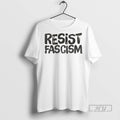 Trending Officials Resist Fascism T Shirt Sweatshirt Hoodies