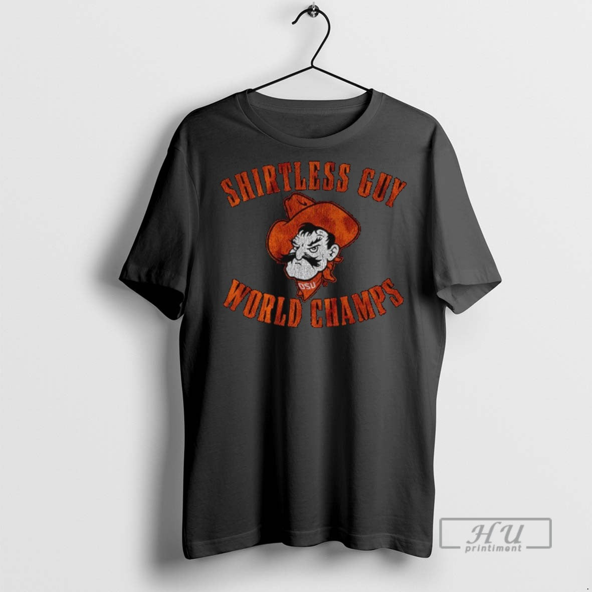 Trending Officials Shirtless Guy World Champs Oklahoma State Cowboys Osu T Shirt Sweatshirt Hoodies