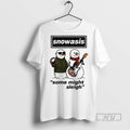 Trending Officials Snowasis Some Might Sleigh Oasis Christmas Winter T Shirt Sweatshirt Hoodies