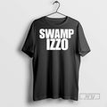 Trending Officials Swamp Izzo T Shirt Sweatshirt Hoodies