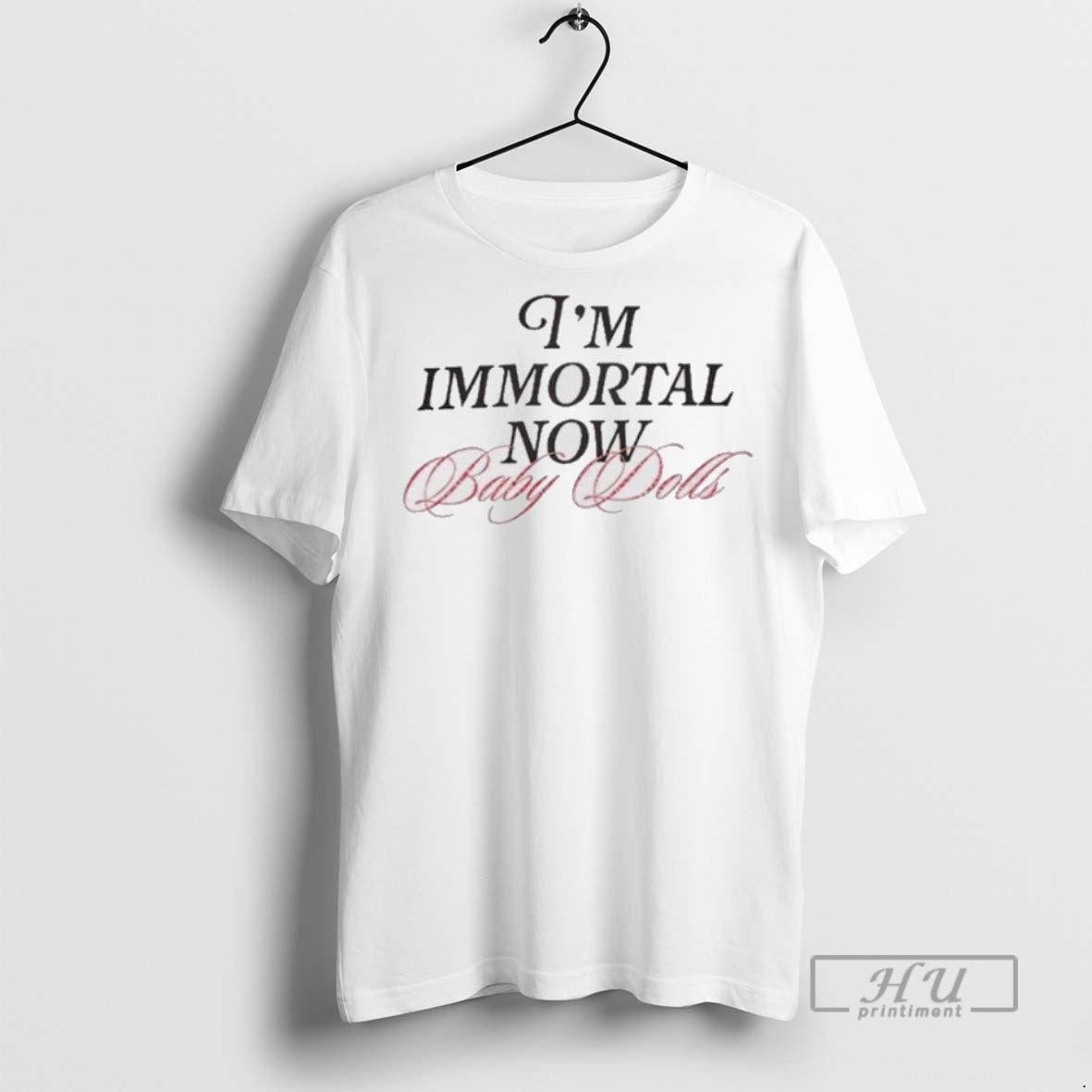 Trending Officials Taylor Im Immortal Now Baby Dolls 2025 T Shirt Sweatshirt Hoodies
