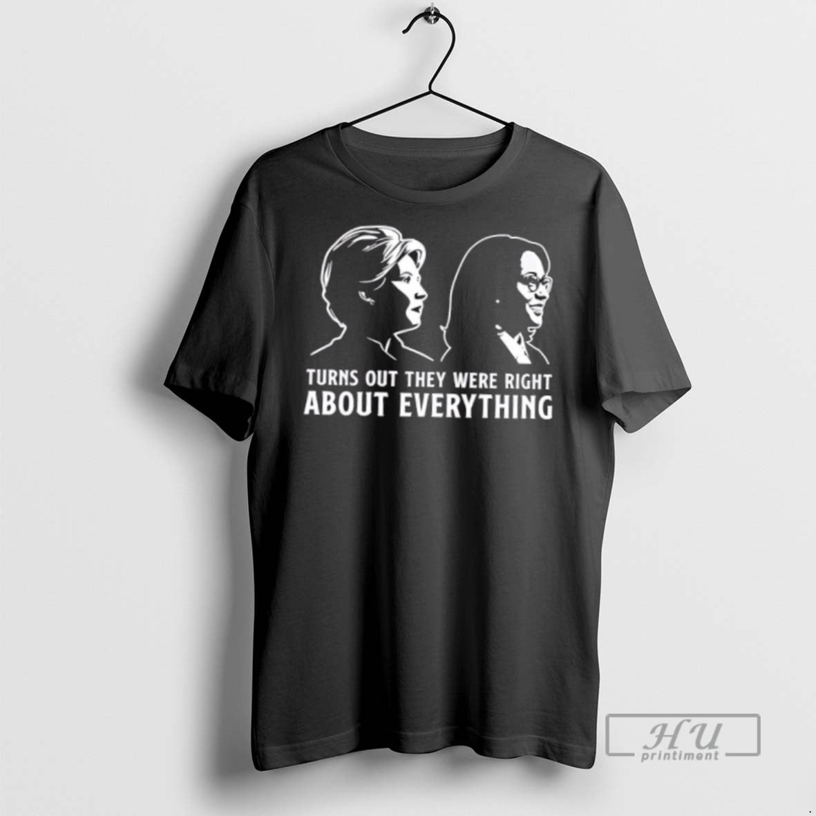 Trending Officials Turn Out They Were Right About Everything Kamala Harris T Shirt Sweatshirt Hoodies