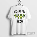 Trending Officials We Are All Frog Anti Fascism Abolish Ice Political T Shirt Sweatshirt Hoodies