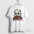 Trending Officials Why So Serious Joker T Shirt Sweatshirt Hoodies