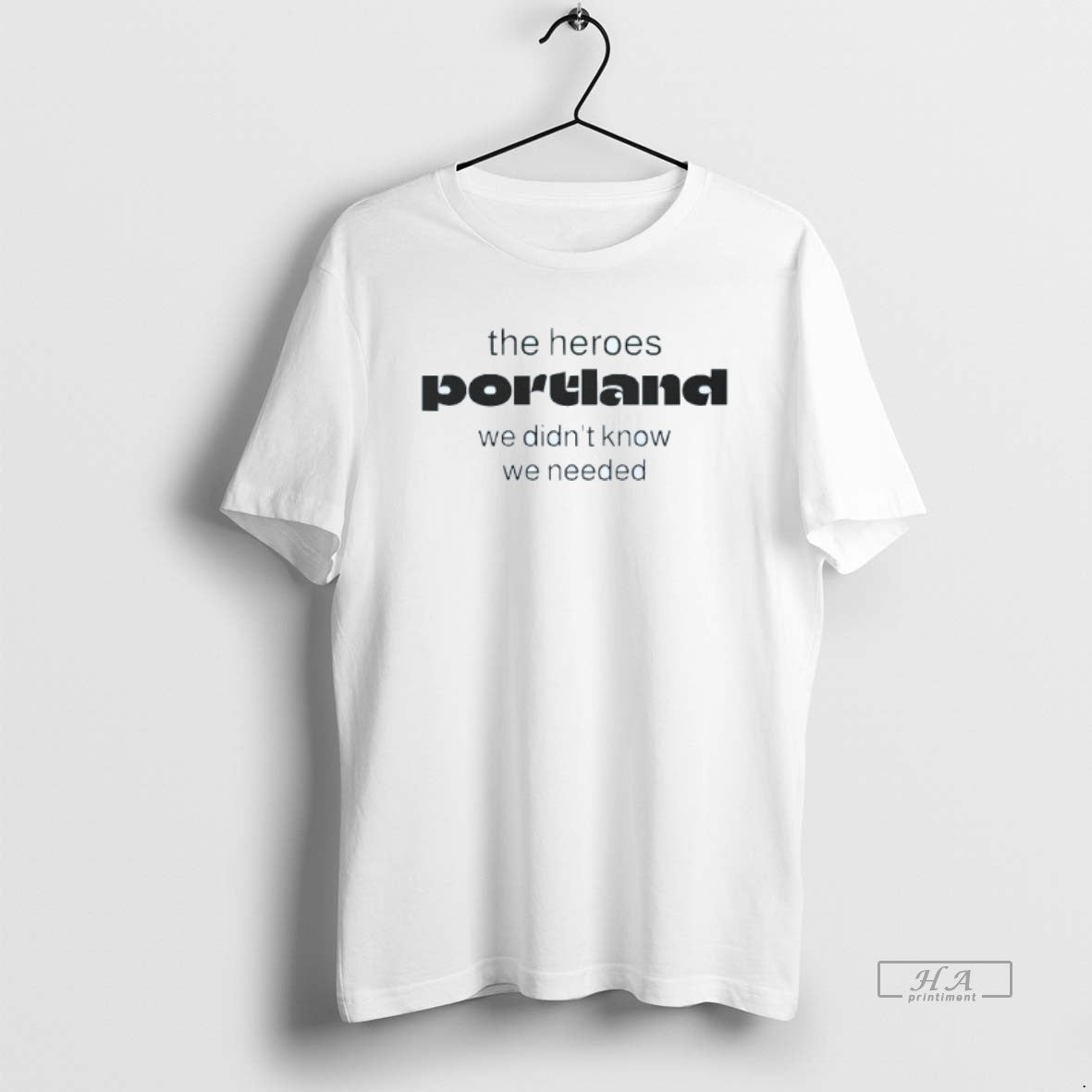 Trendy The Heroes Portland We Didnt Know We Needed Mens White Tee