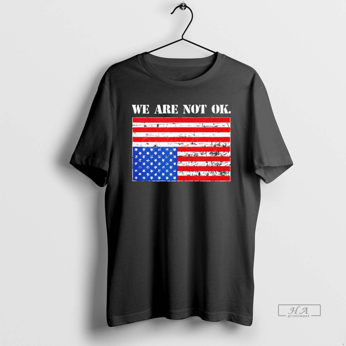Trendy We Are Not Ok Usa Flag No King Blackshirt