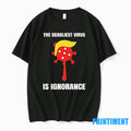 Trump The Deadliest Virus Is Ignorance Political Tshirts Sweater