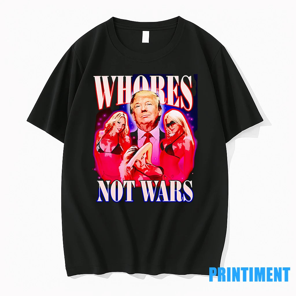 Whores Not Wars Trump Tshirts Sweater