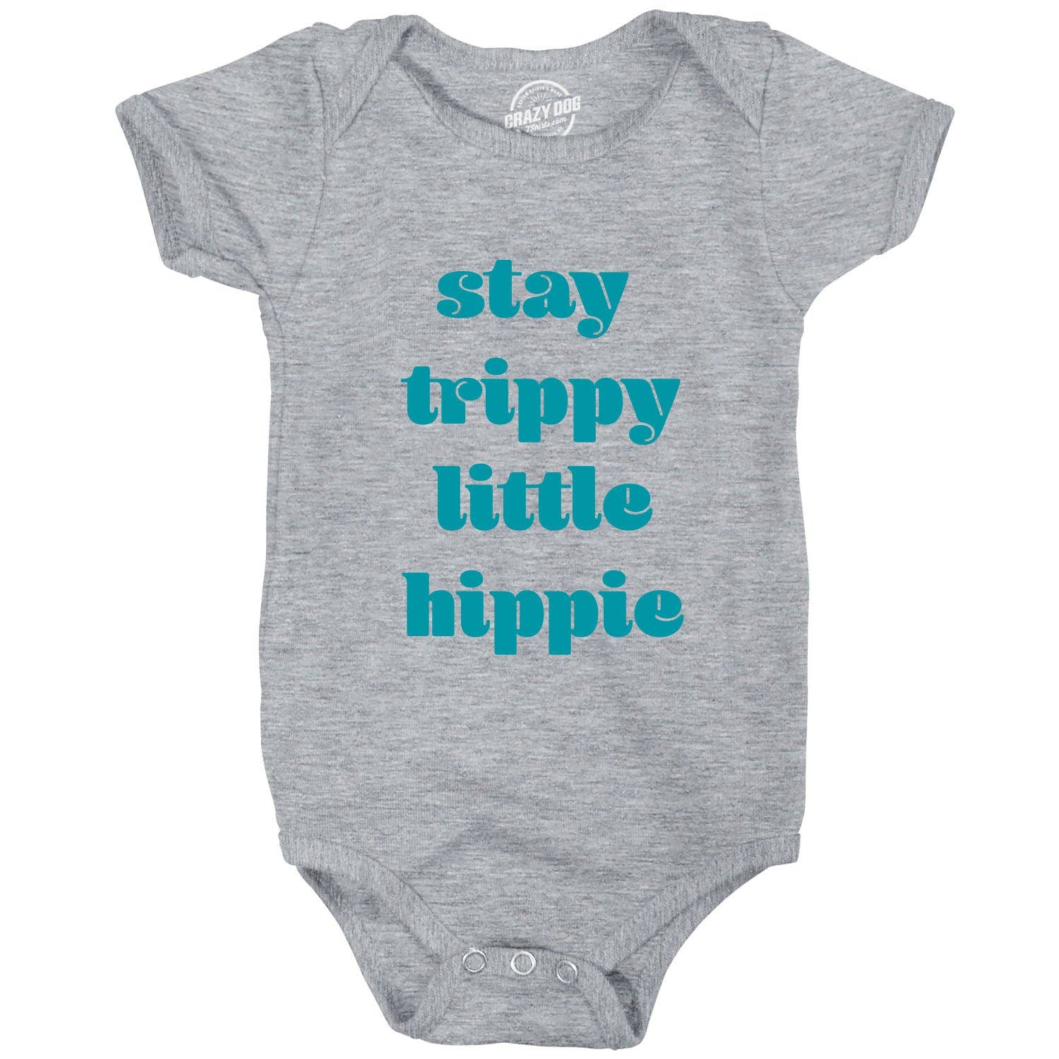 Stay Trippy Little Hippie Baby Bodysuit
