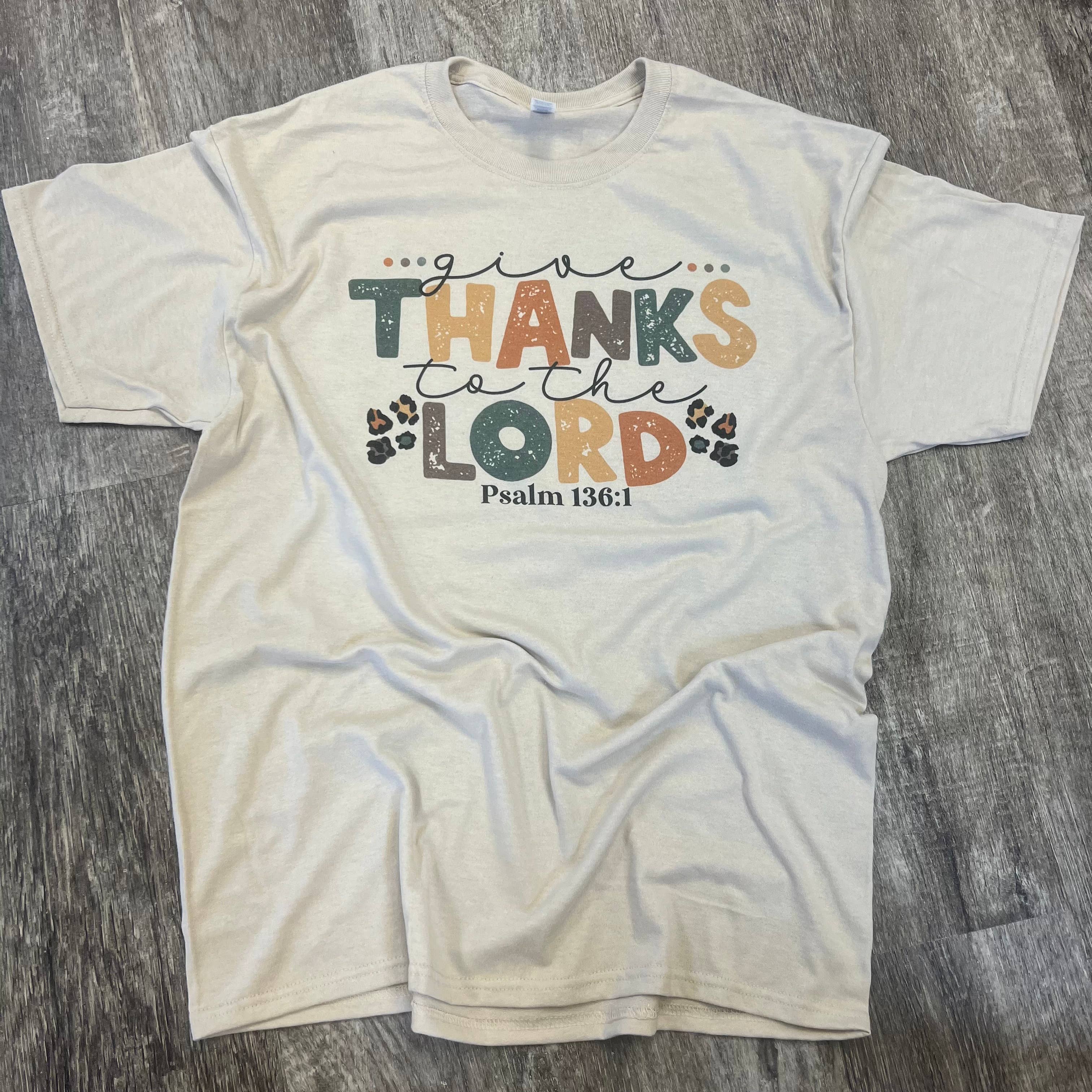 Give Thanks To the Lord On Sand Tee