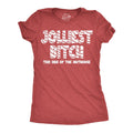 Jolliest Bitch This Side of the Nuthouse Women's T Shirt