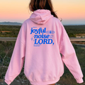 Make A Joyful Noise Unto the Lord Christian Hoodie