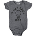 It Was Dads Idea Baby Bodysuit