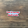 Dad's Tab Sticker | Car Decal 109