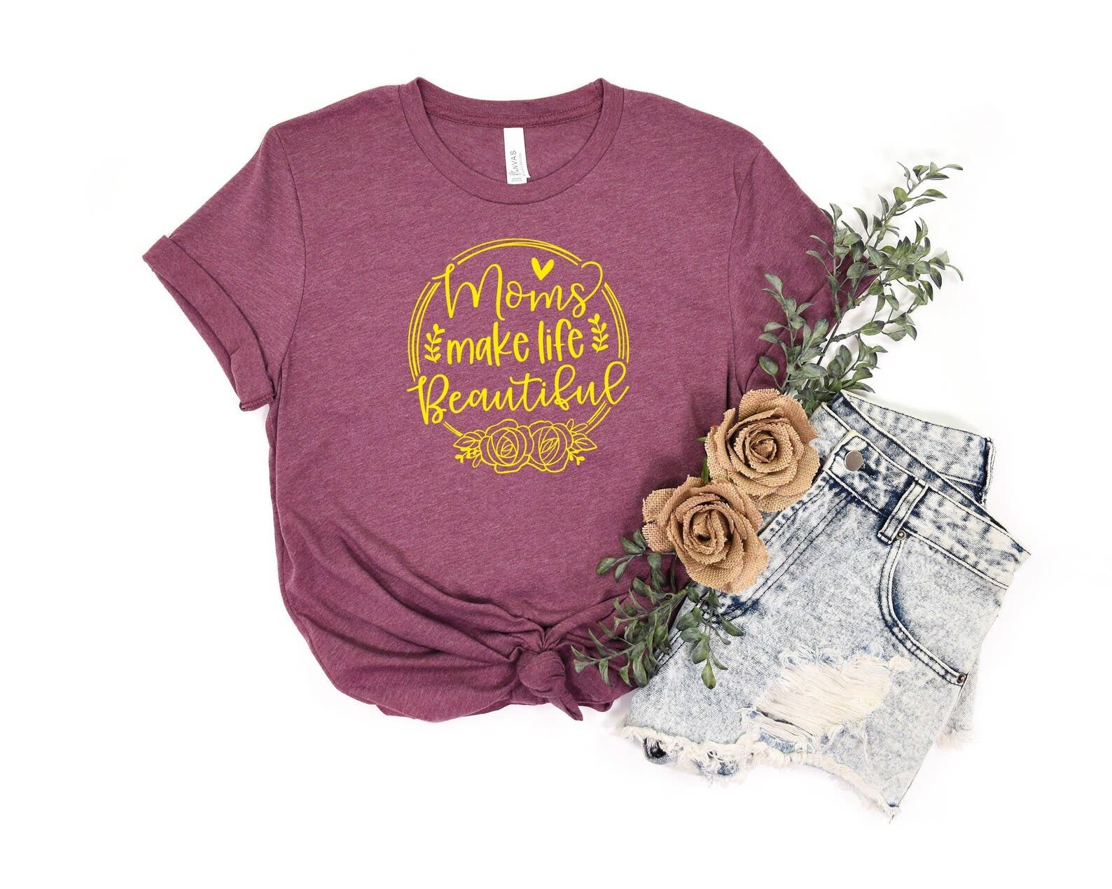 Moms Make Life Beautiful T-Shirt