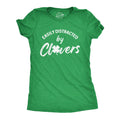 Easily Distracted By Clovers Women's T Shirt