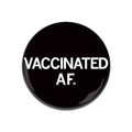 Vaccinated Af Button