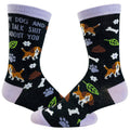 Women's My Dog and I Talk Shit About You Socks