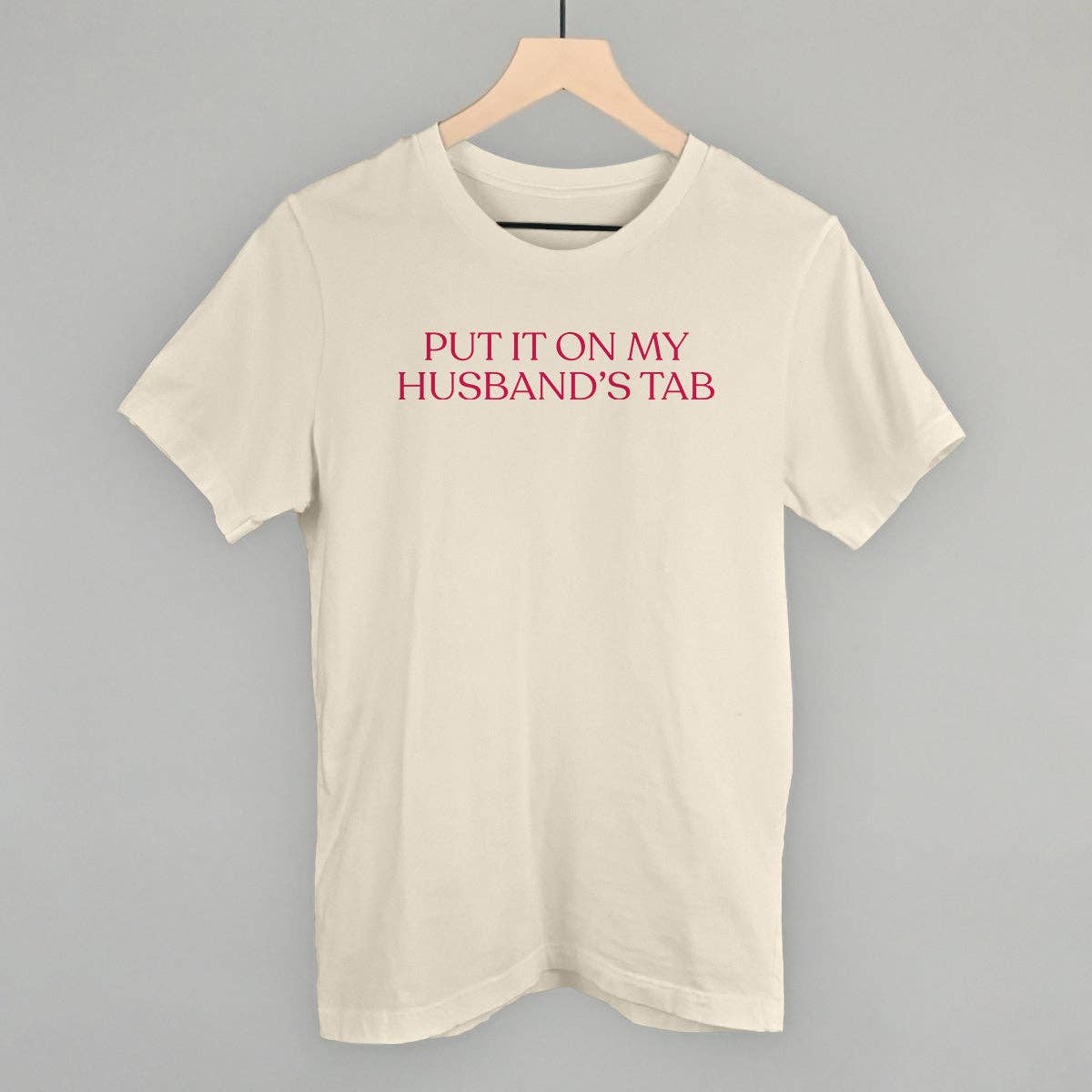 Put It On My Husband's Tab (Pink)