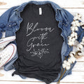 Bloom with Grace T-Shirt