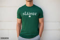 St. Patrick's Day Slainte Shirt - Gaelic Saying Irish Gift