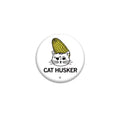 Cat Husker 1" Button