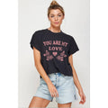 You Are My Love  Valentine Graphic Crop Top